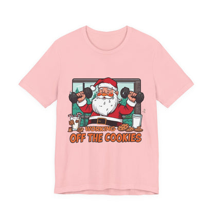 Santa Claus 'Working Off the Cookies' Tee | Christmas Funny T-Shirt |  Cookies Lover Gift | Holiday Apparel