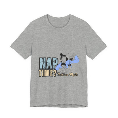 Nap Time Unisex Jersey Tee, Comfortable Short Sleeve Shirt for Nap Lovers, Gift for Nappers, Relaxation Tee, Sleepy Time Apparel