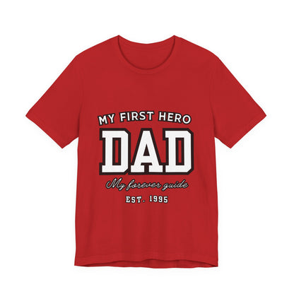 Dad Hero T-Shirt, Father's Day Gift, Unisex Tee, Family Love Shirt, Dad Appreciation, Casual Wear