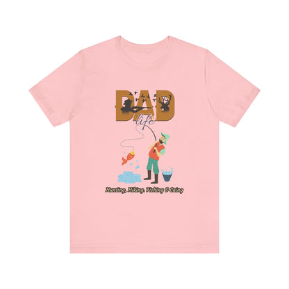 Dad Life Fishing Tee, Perfect for Fathers Day, Outdoor Adventures, Casual Wear, Gift for Dads, Fishing Enthusiasts