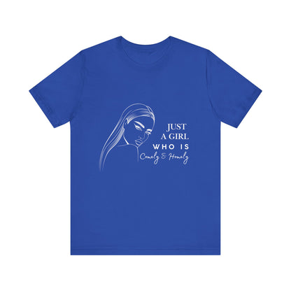 Stylish Unisex Tee - Just a Girl Who is Comely & Homely | Casual Wear, Gift for Her, Everyday Fashion, Trendy Apparel, Graphic Tee