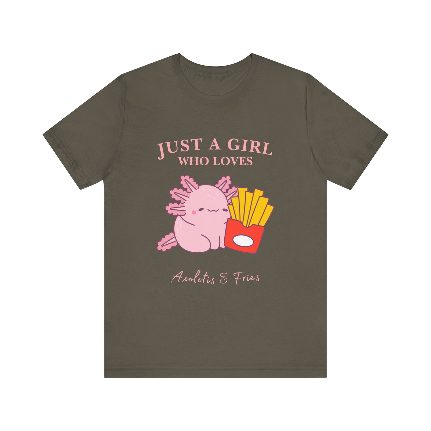 Just a Girl Who Loves Axolotls & Fries Tee, Cute Graphic Tee, Animal Lover Shirt, Fun Summer T-Shirt, Gift for Her