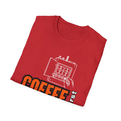 Coffee First Circuits Panel Second Unisex Softstyle T-Shirt | Electrician Shirt | Electrician T-Shirt | Electrician Gift