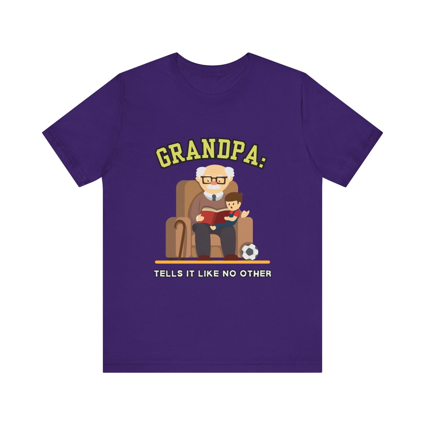 Grandpa Tells It Like No Other Tee | Funny Unisex Short Sleeve, Gift for Grandpa, Family Reunion Wear, Casual Everyday Shirt, Father's [...]