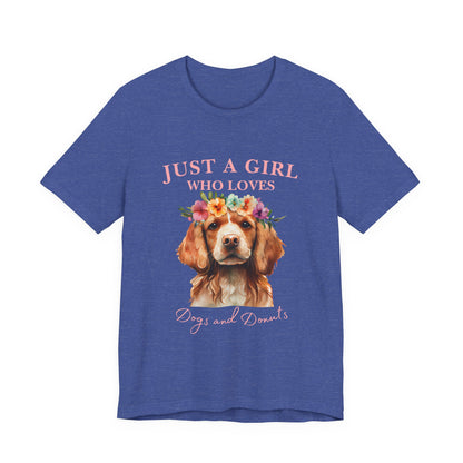 Just a Girl Who Loves Dogs and Donuts Tee, Cute Pet Lover Shirt, Animal Lover Gift, Dog Mom Apparel, Fun Casual Wear