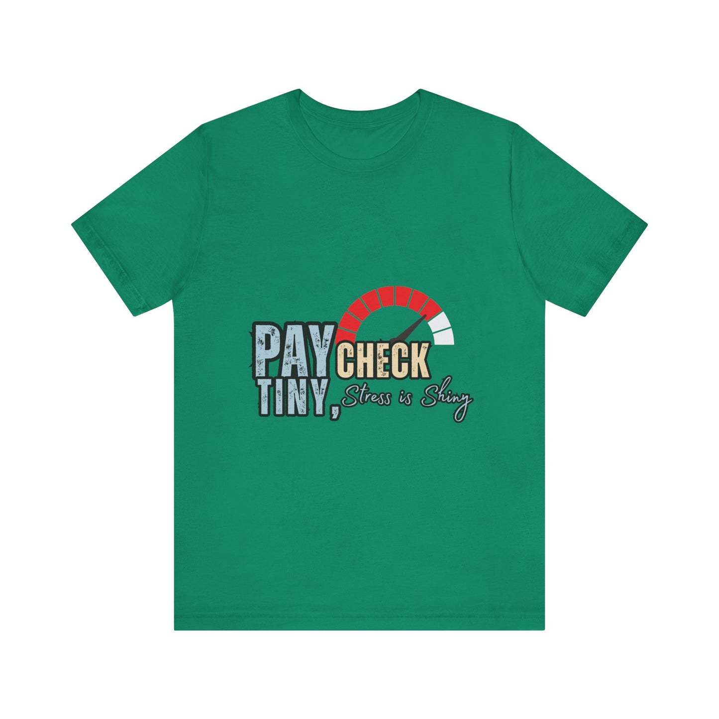 Paycheck Stress Is Crazy Tee, Funny T-Shirt, Unisex Graphic Tee, Relaxed Fit Humor Top, Gift for Payroll Workers, Office Humor Shirt