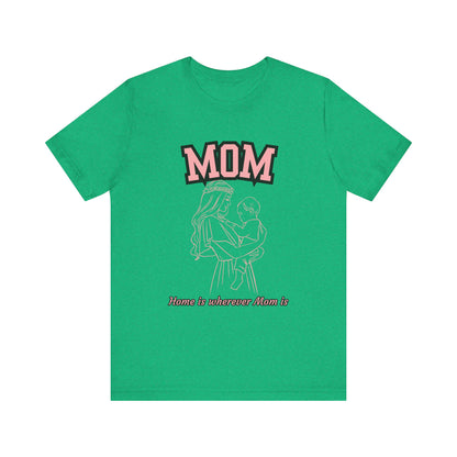 Mom Love Unisex Jersey Tee, Cute Gift for Mom, Mother’s Day Shirt, Casual Family Tee, Soft Cotton Top