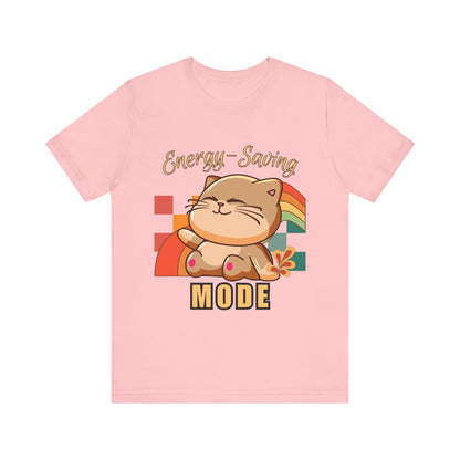 Energy Saving Mode, Snuggly Cat Mode Tee - Cute T-Shirt for Cat Lovers, Cozy Gift for Birthdays, Pet Lovers, Fun Fashion, Everyday Wear