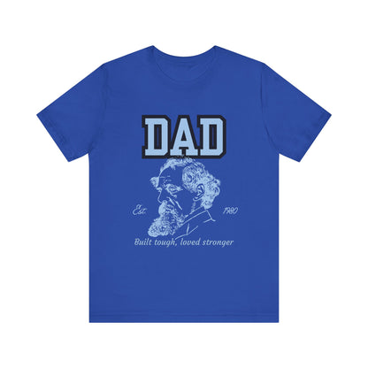 Dad's Long Beard Unisex Tee | Built Tough Loved Stronger | Father's Day Gift, Casual Wear, Family Reunion, Birthday Gift, Summer Style