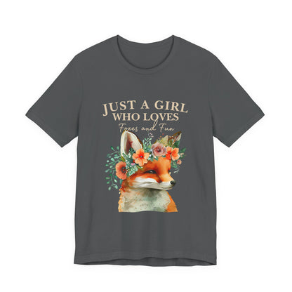 Just a Girl Who Loves Foxes Tee | Cute Animal Lovers Shirt, Gift for Her, Nature Tee, Floral T-Shirt, Birthday Gift