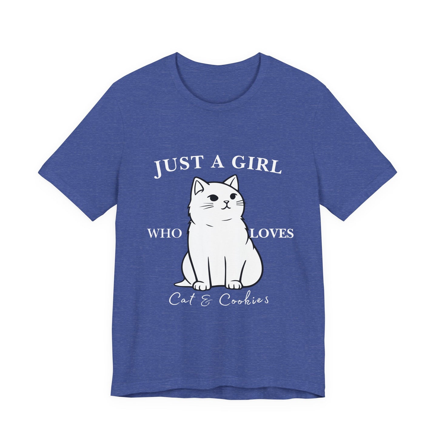 Cat Lover's Tee - 'Just a Girl Who Loves Cats & Cookies', Gift for Cat Mom, Cute Soft T-Shirt, Animal Lover Apparel, Birthday Gift