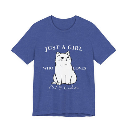 Cat Lover's Tee - 'Just a Girl Who Loves Cats & Cookies', Gift for Cat Mom, Cute Soft T-Shirt, Animal Lover Apparel, Birthday Gift
