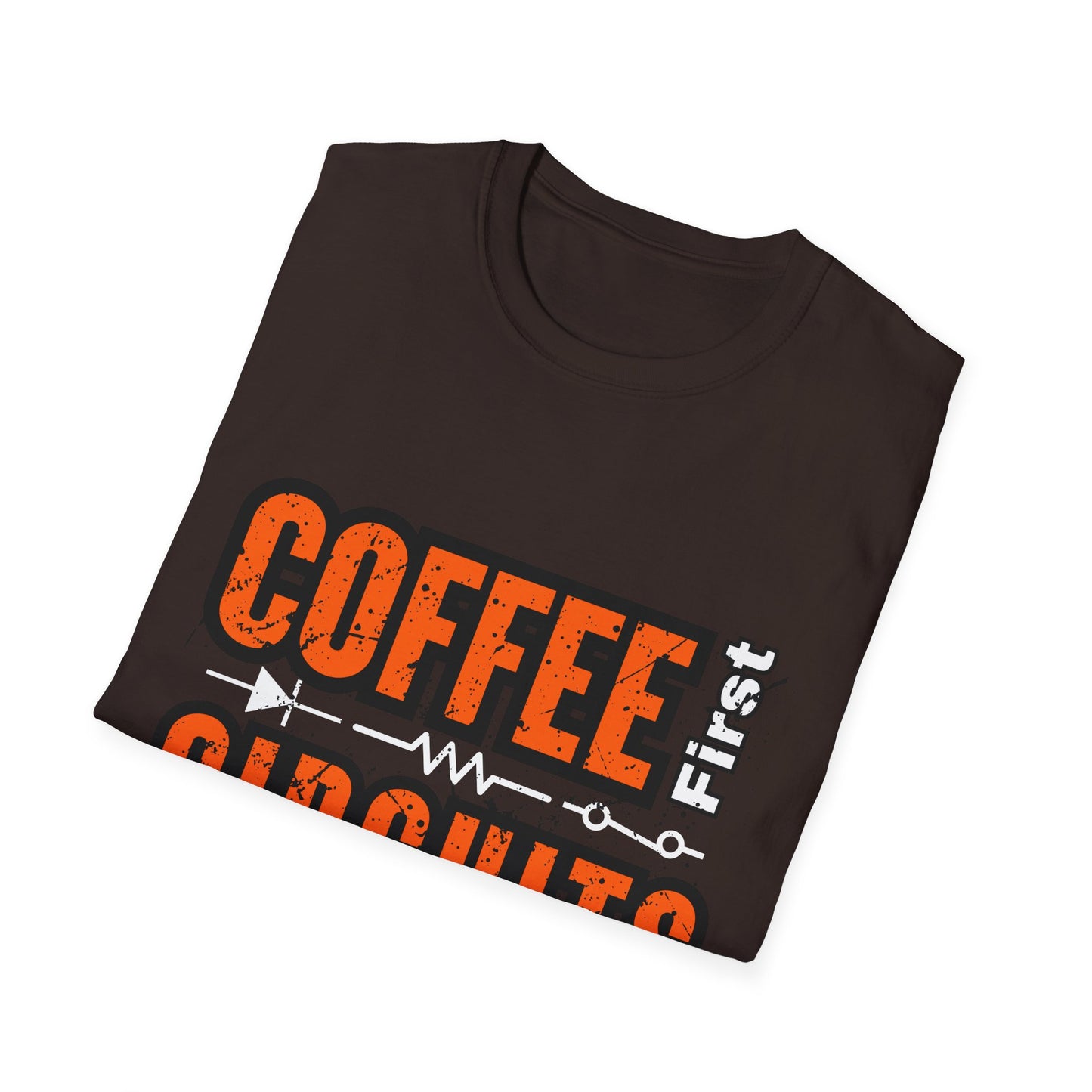 Coffee First Circuits Second  Diode nisex Softstyle T-Shirt | Gift for Engineers, Electrician, Tech Lovers, DIY Design