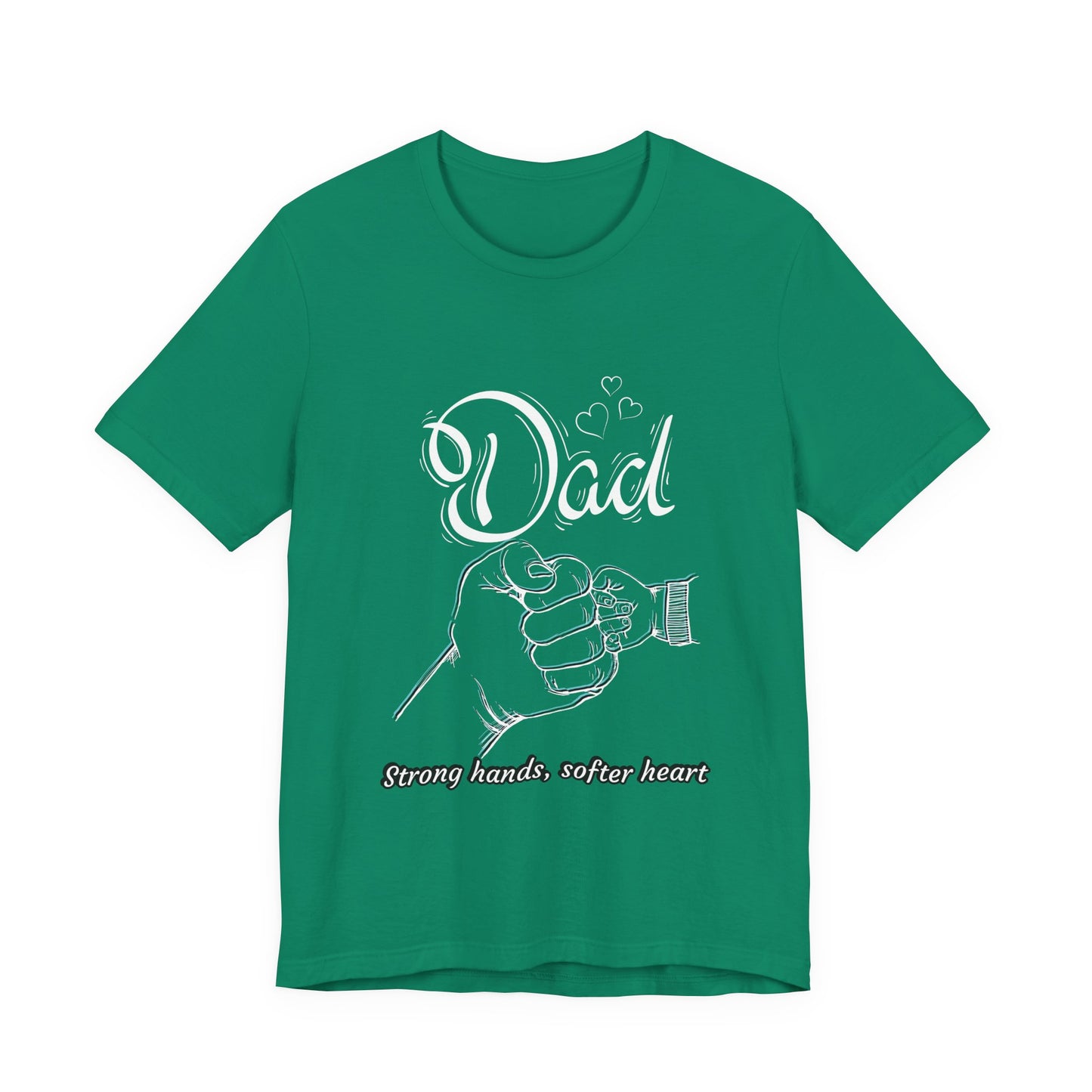 Dad Strong Hands, Softer Heart Tee | Unisex Father's Day Gift, Casual Wear, Family Reunion, Gift for Dad, Funny Dad Shirt