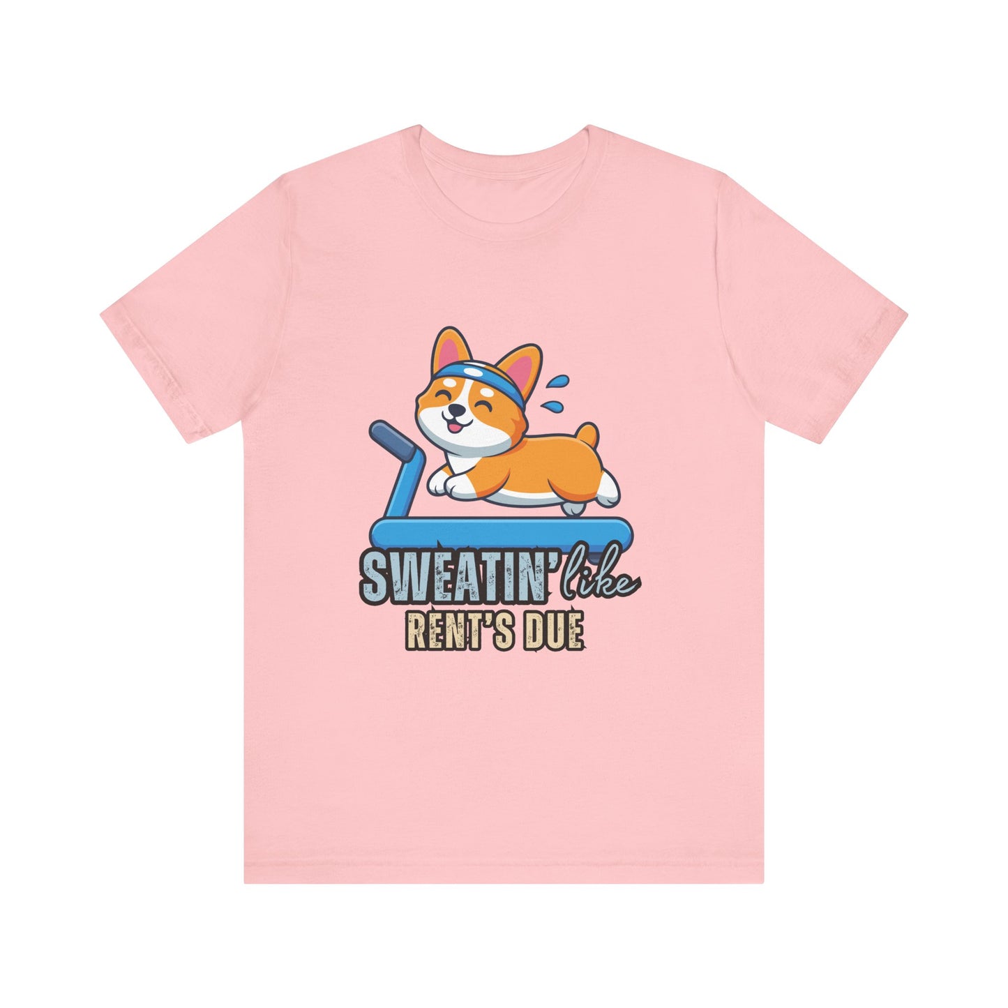 Funny Corgi Workout Tee - 'Sweatin' Like Rent's Due', Gift for Dog Lovers, Pet Enthusiasts, Gym Enthusiasts, Humor T-Shirt, Casual Clothing