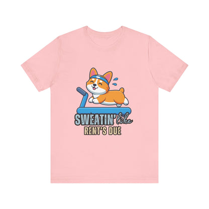 Funny Corgi Workout Tee - 'Sweatin' Like Rent's Due', Gift for Dog Lovers, Pet Enthusiasts, Gym Enthusiasts, Humor T-Shirt, Casual Clothing