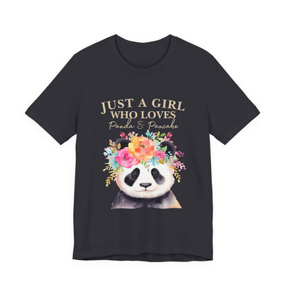 Adorable Panda Lover Tee - Just a Girl Who Loves Pandas & Pancakes, Cute Animal Shirt, Gift for Panda Fans, Casual Wear, Summer Top