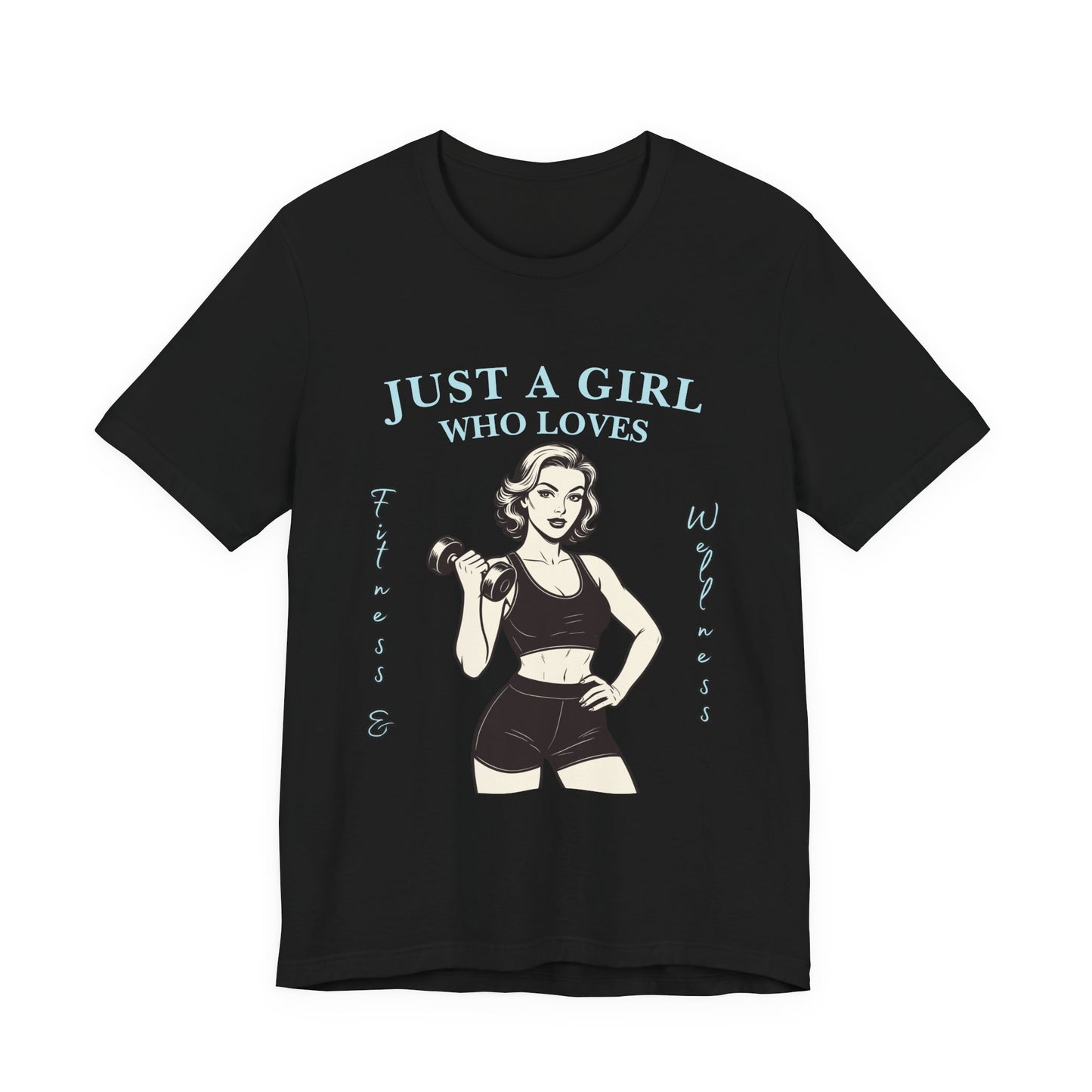 Fitness Lover's Unisex Tee - Perfect for Gym Buffs, Workout, Fitness Enthusiasts, Gift for Her, Casual Wear, Just A Girl Who Loves Fitness