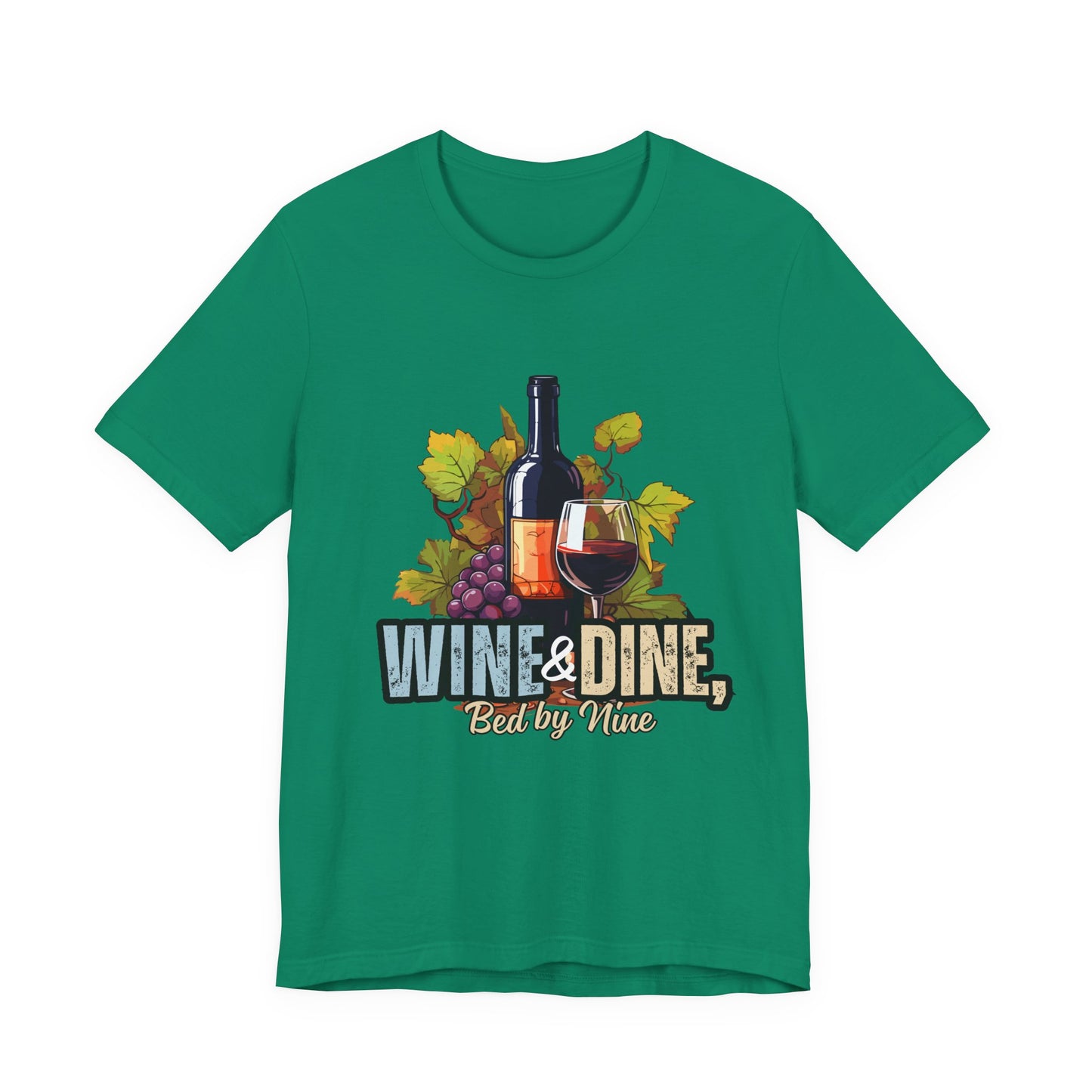 Wine & Dine Short Sleeve Tee | Perfect for Food Lovers, Wine Enthusiasts, Casual Gatherings, Gifts, Unisex Apparel