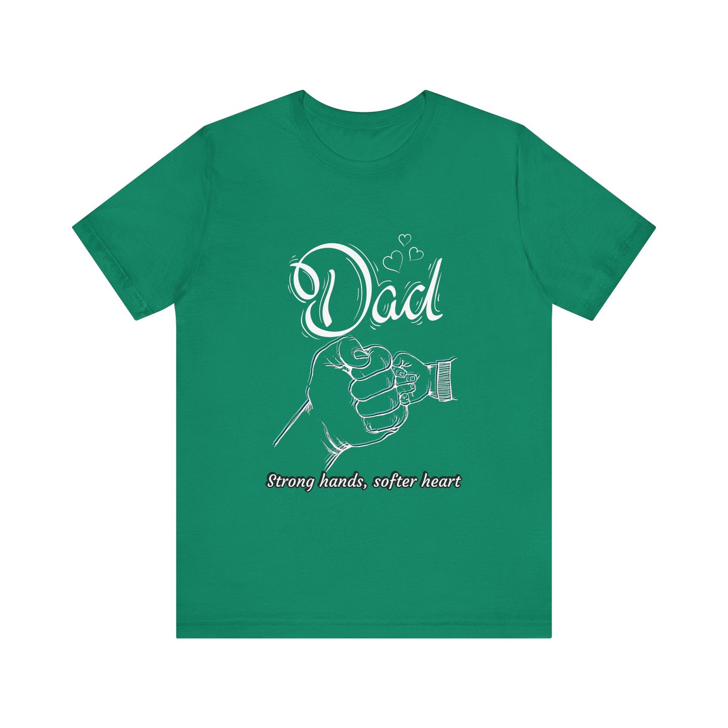 Dad Strong Hands, Softer Heart Tee | Unisex Father's Day Gift, Casual Wear, Family Reunion, Gift for Dad, Funny Dad Shirt