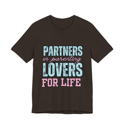 Partners in Parenting Lovers for Life Tee, Unisex T-Shirt, Couple's Gift, Family Apparel, Valentine’s Day, Anniversary, Parenting Humor