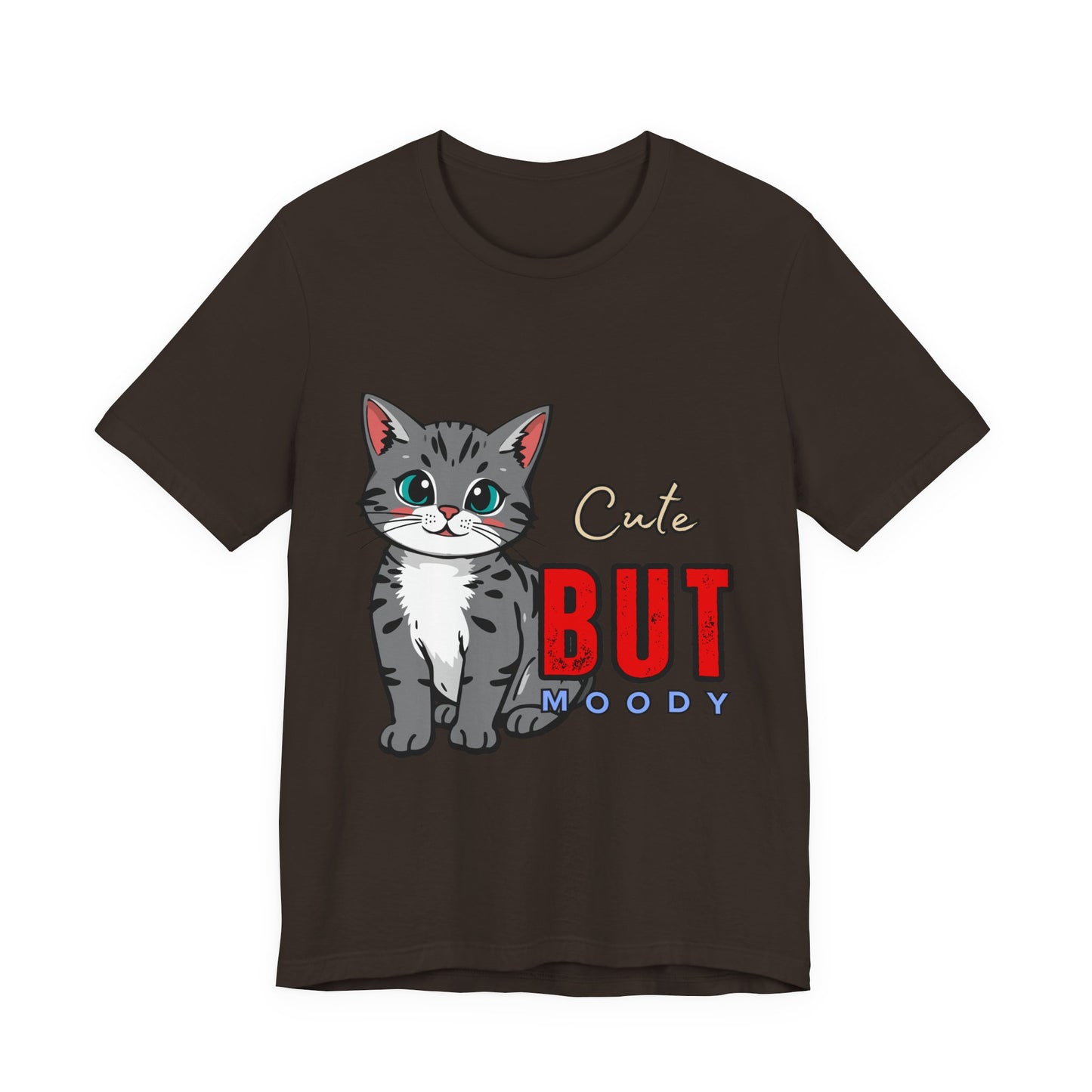 Cute but Moody Cat Tee, Unisex Jersey Short Sleeve, Cat Lover Gift, Funny Animal Shirt, Pet Parent Apparel, Birthday Gift