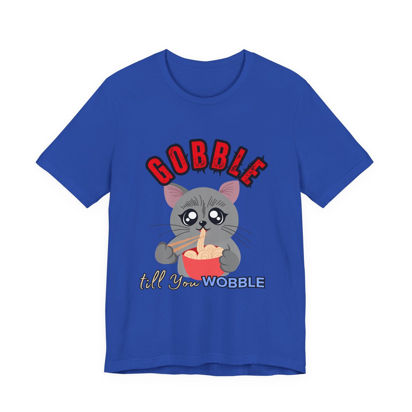 Thanksgiving Cat T-Shirt - Gobble till You Wobble Tee, Cute Graphic Tee, Unisex Casual Top, Thanksgiving Gift, Holiday Apparel