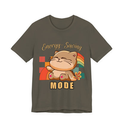 Energy Saving Mode, Snuggly Cat Mode Tee - Cute T-Shirt for Cat Lovers, Cozy Gift for Birthdays, Pet Lovers, Fun Fashion, Everyday Wear