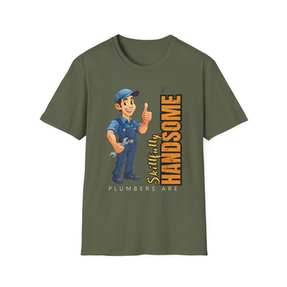 Plumber Handsomeness Unisex T-Shirt | Perfect Gift for Birthdays, Father's Day, Casual Wear, Dad Humor, Softstyle Tee