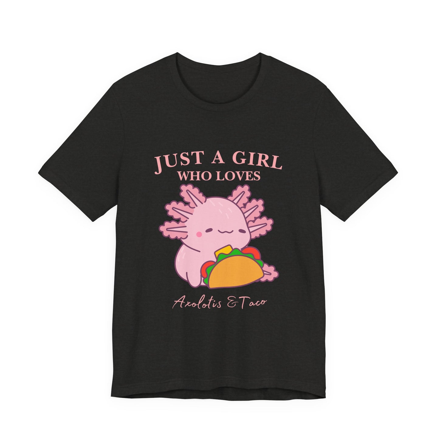 Cute Taco-Loving Axolotl Tee, Fun Graphic T-Shirt, Gift for Taco Lovers, Unisex Apparel, Cartoon Lover's Top
