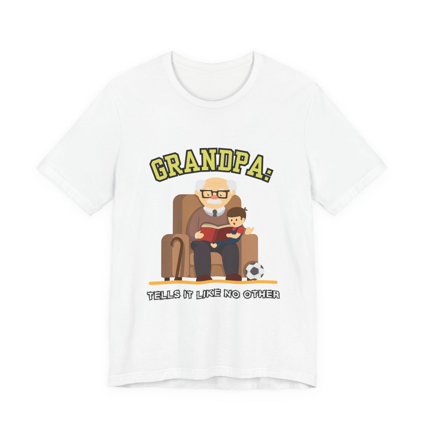 Grandpa Tells It Like No Other Tee | Funny Unisex Short Sleeve, Gift for Grandpa, Family Reunion Wear, Casual Everyday Shirt, Father's [...]