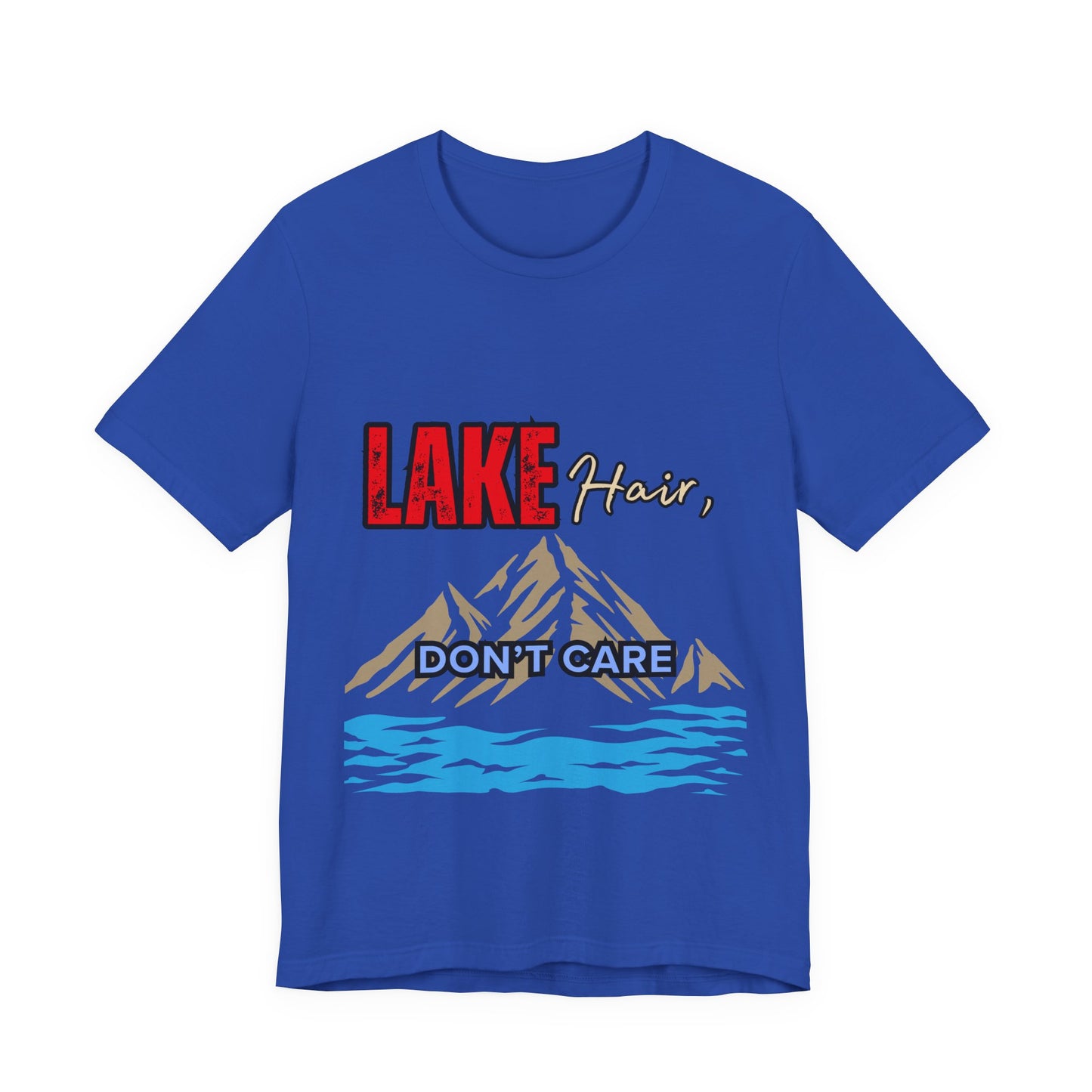 Lake Hair Don't Care Tee - Unisex T-Shirt for Nature Lovers, Outdoor Activities, Lake Trips, Gift for Him/Her, Vacation Essentials