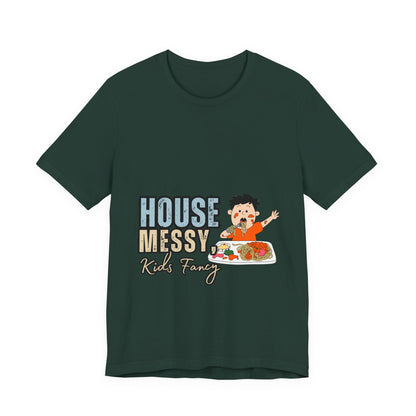 Messy House Kids Funny Tee, Unisex Short Sleeve Shirt, Family Humor Gift, Parenting Humor T-Shirt, Kids Mess T-Shirt
