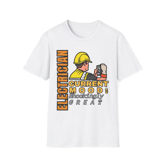 Electrician Mood T-Shirt - Perfect for Birthdays, Celebrations, Gifts for Electricians, Workwear, Casual Wear
