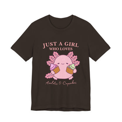 Cute Foodie Shirt for Girls - Just a Girl Who Loves Chocolates & Cupcakes, Fun Casual Tee, Gift for Food Lovers, Axolotis T-shirt