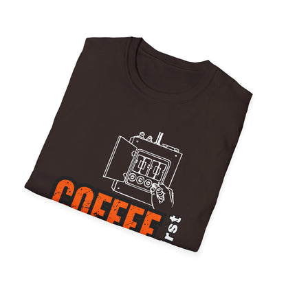 Coffee First Circuits Panel Second Unisex Softstyle T-Shirt | Electrician Shirt | Electrician T-Shirt | Electrician Gift
