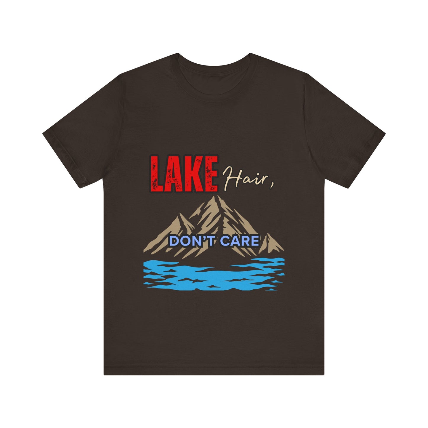 Lake Hair Don't Care Tee - Unisex T-Shirt for Nature Lovers, Outdoor Activities, Lake Trips, Gift for Him/Her, Vacation Essentials