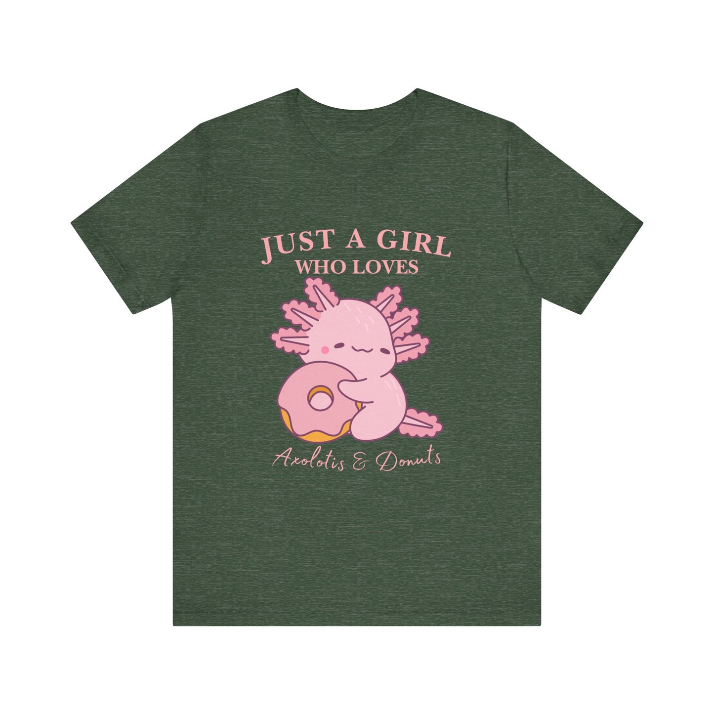 Just a Girl Who Loves Donuts Tee, Cute Graphic T-Shirt, Foodie Gift, Unisex Short Sleeve Shirt, Doughnut Lover Apparel, Fun Casual Wear, Axolotis Tee
