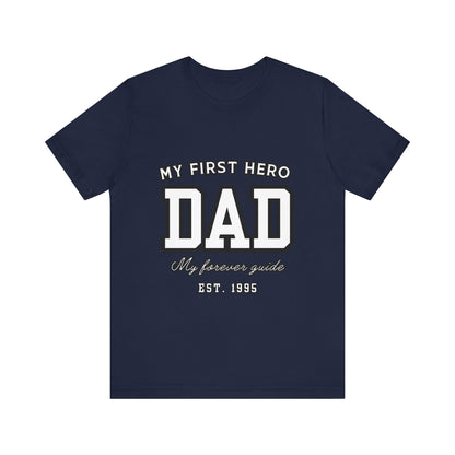 Dad Hero T-Shirt, Father's Day Gift, Unisex Tee, Family Love Shirt, Dad Appreciation, Casual Wear