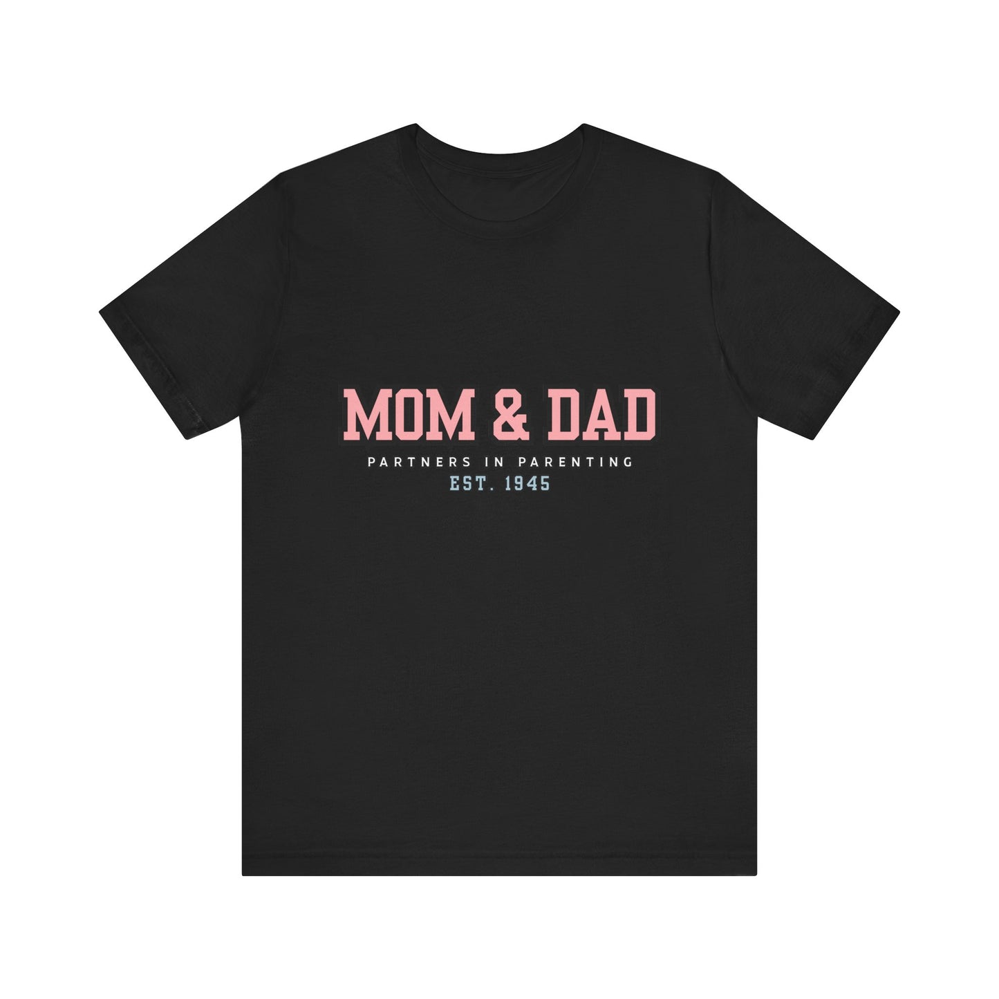 Mom & Dad Partner in Parenting Tee, Family Matching Tee, Parent T-Shirt, Gift for New Parents, Cute Family Shirt, Unisex Graphic Tee
