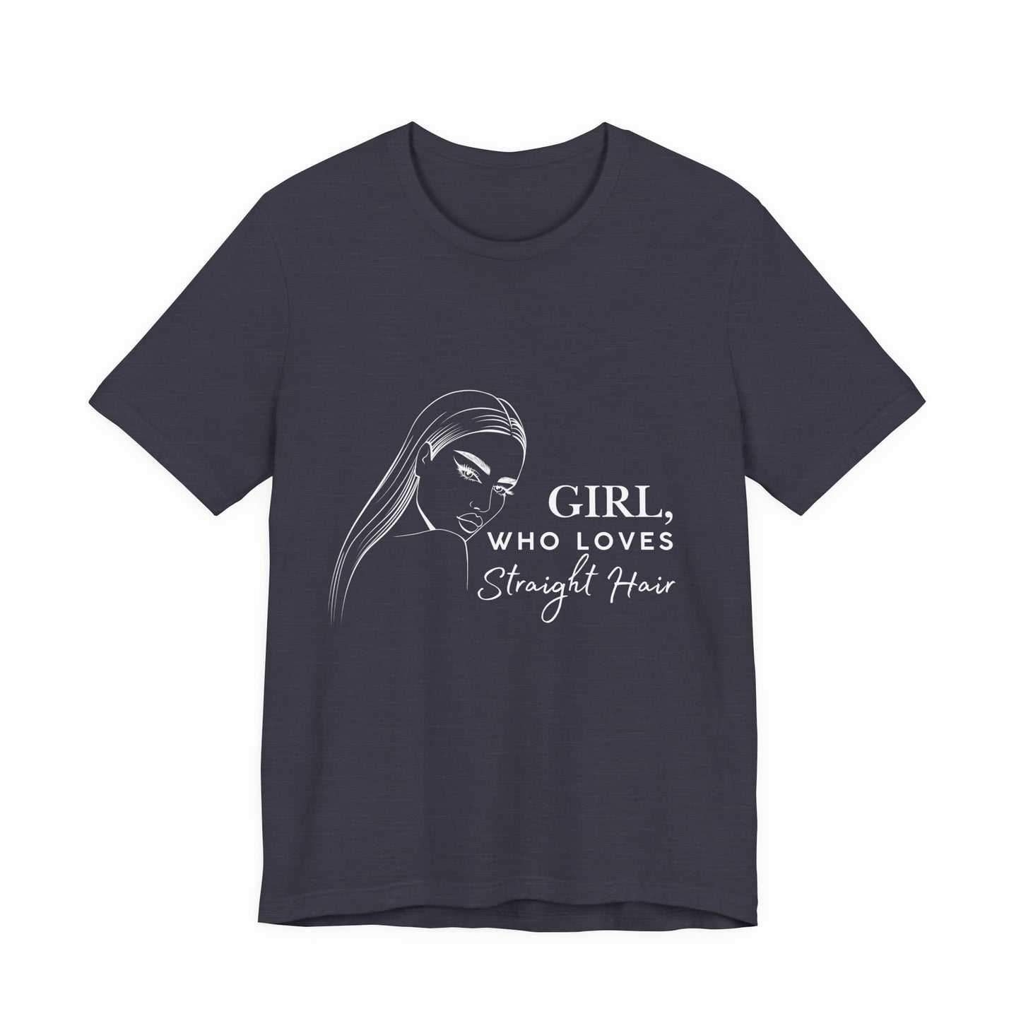 Girl Who Loves Straight Hair Tee, Unisex T-Shirt, Fashion Tee, Hair Lover Gift, Casual Outfit, Trendy Style