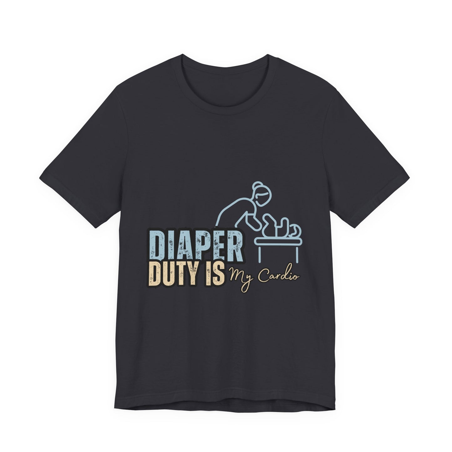 Diaper Duty Is My Cardio Tee, Funny Parent T-Shirt, Baby Shower Gift, Dad Humor Shirt, New Mom Gift, Unisex Short Sleeve Tee
