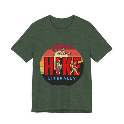 Take a Hike Unisex Tee | Outdoor Adventure T-Shirt, Nature Lover Gift, Hiking Apparel, Funny Hiking Shirt, Casual Statement Tee
