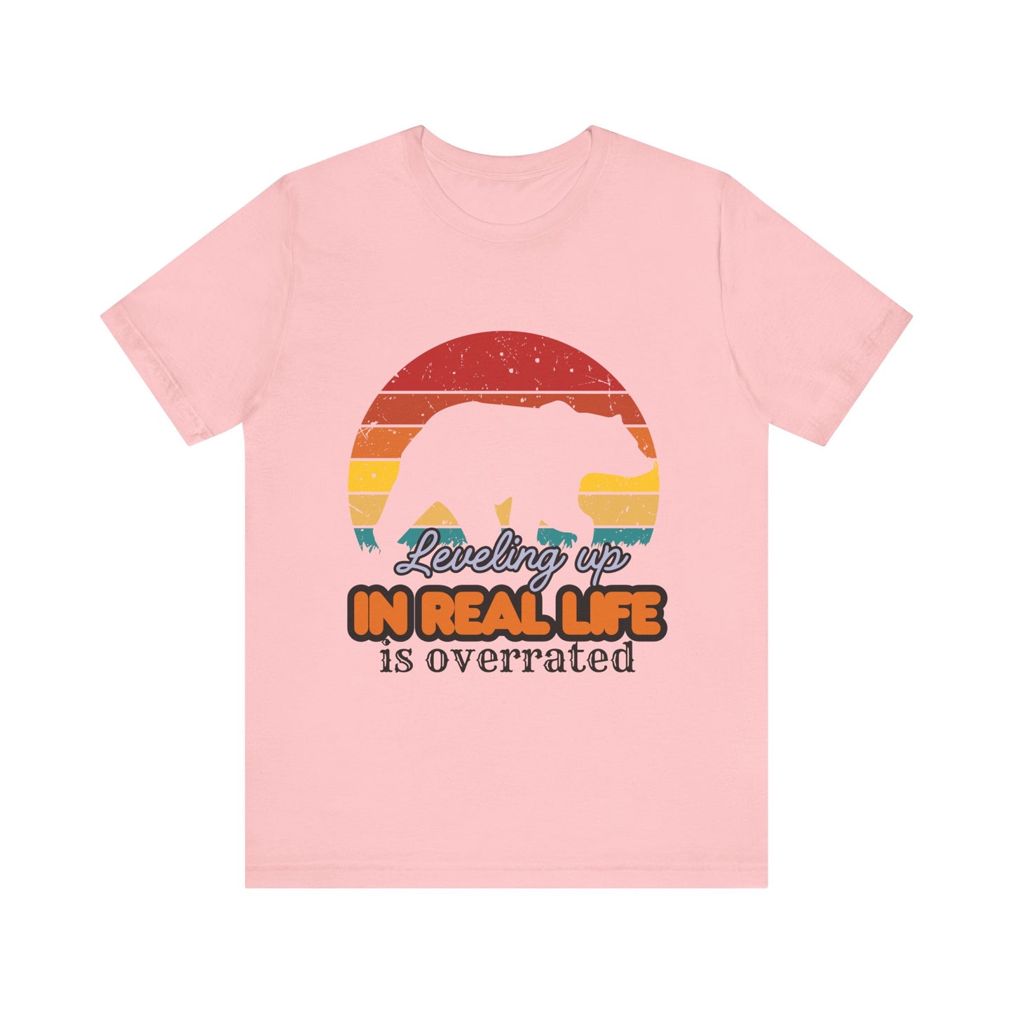 Retro Bear Graphic Tee - 'Leveling Up in Real Life is Overrated', Casual Wear, Gifts for Nature Lovers, Outdoor Adventures, Everyday Style, Gamer Tee