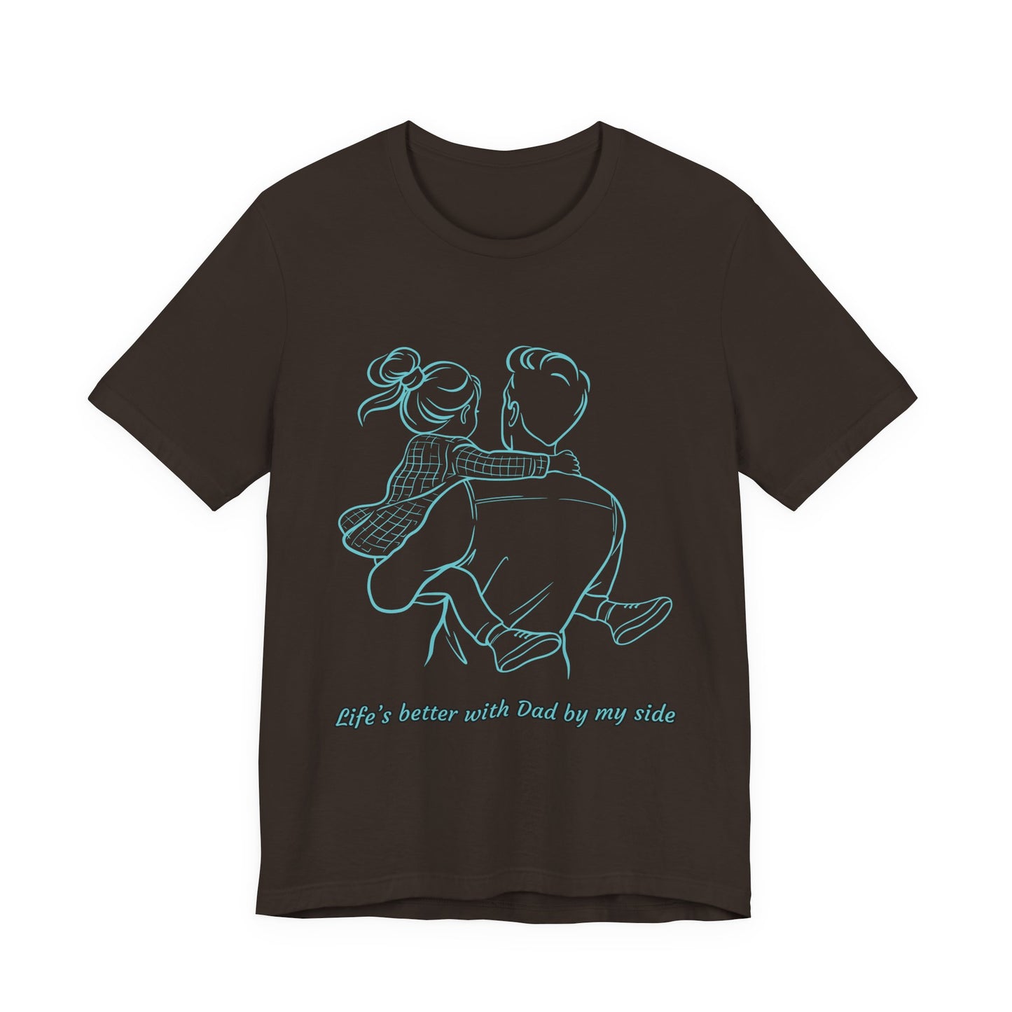 Father-Daughter Bonding Tee - 'Life's Better with Dad by My Side', Gift for Dad, Family T-Shirt, Unisex Summer Shirt, Casual Wear, [...]
