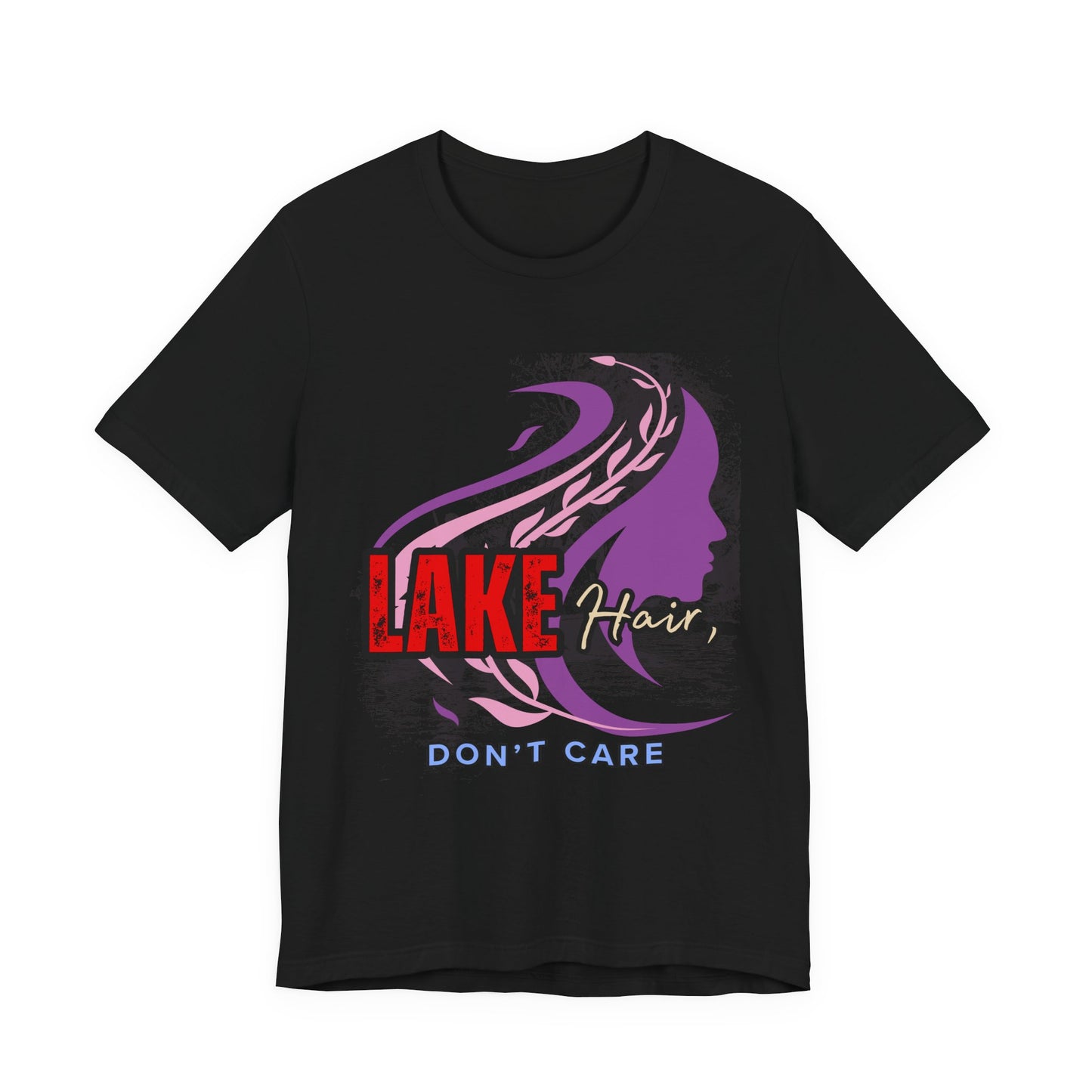 Lake Hair Don't Care Tee - Perfect for Summer Days, Lake Lovers, Beach Trips, Casual Wear, Vacation Tees, Gifts