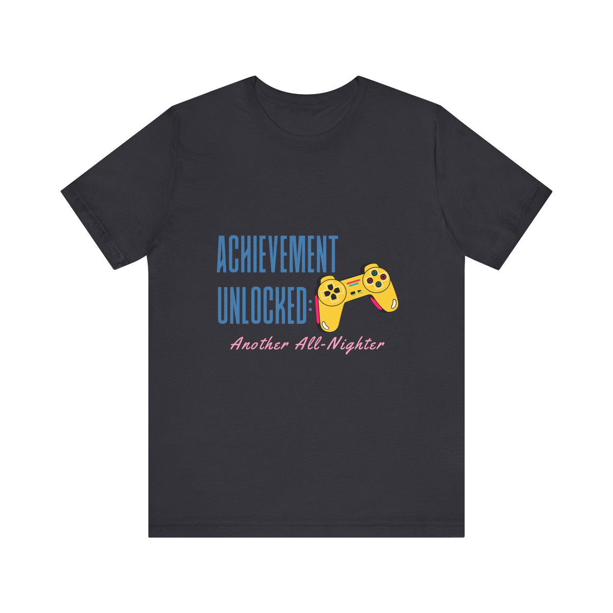 Copy of Achievement Unlocked Gamer Tee, Unisex Jersey T-Shirt for Gamers, Perfect for Gaming Nights, Birthday Gift, Casual Wear