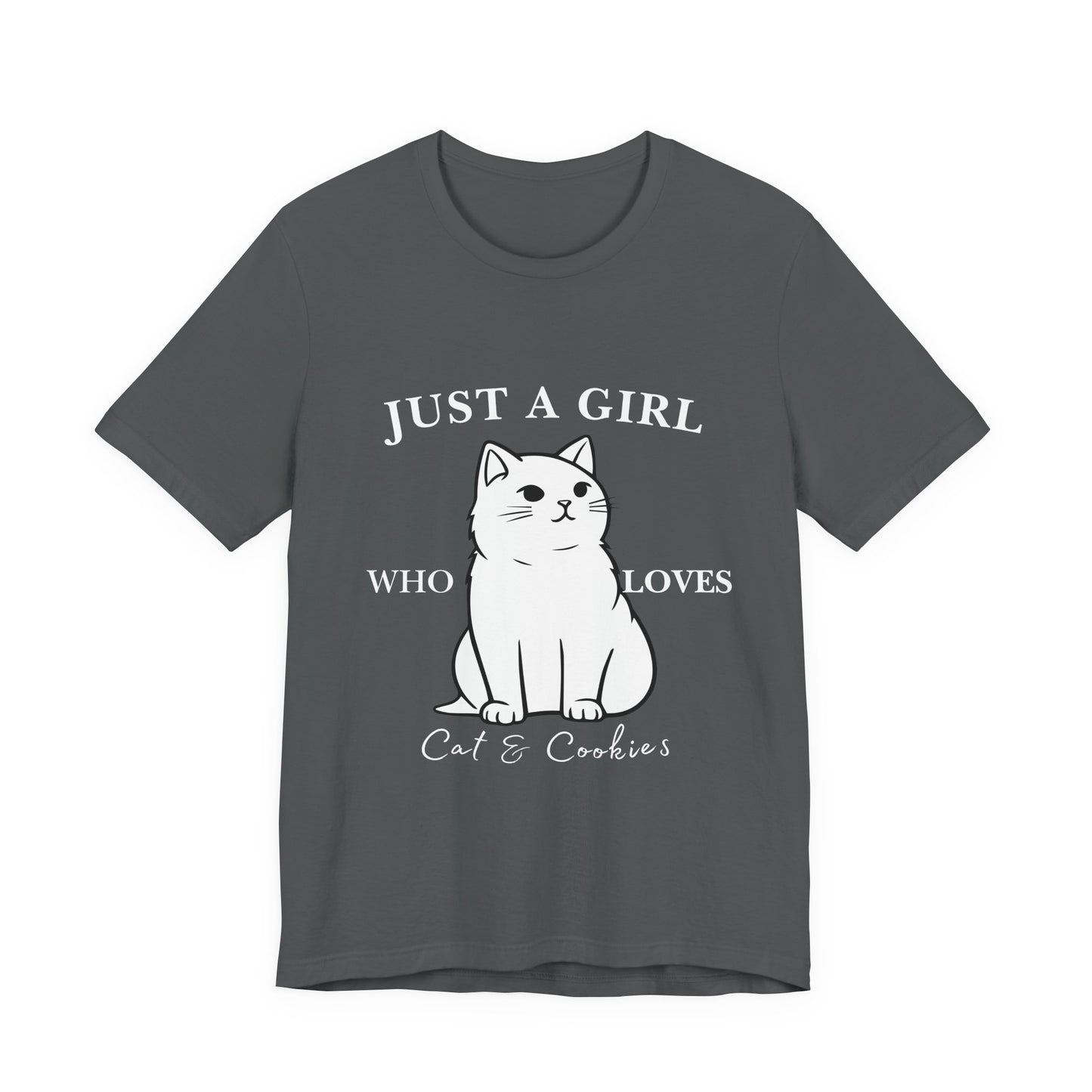 Cat Lover's Tee - 'Just a Girl Who Loves Cats & Cookies', Gift for Cat Mom, Cute Soft T-Shirt, Animal Lover Apparel, Birthday Gift
