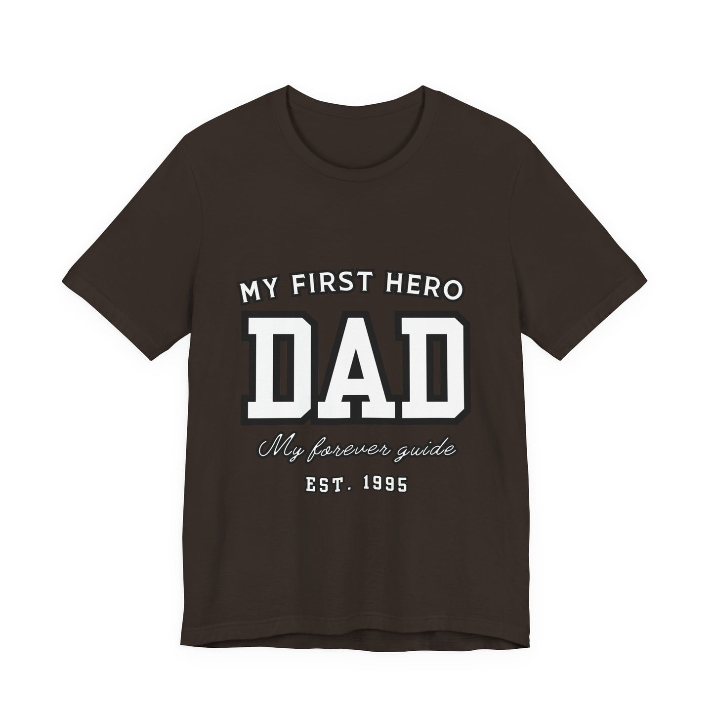 Dad Hero T-Shirt, Father's Day Gift, Unisex Tee, Family Love Shirt, Dad Appreciation, Casual Wear