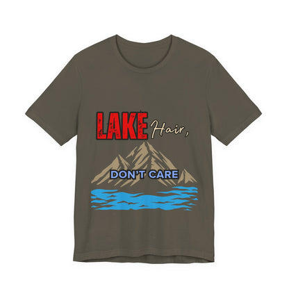 Lake Hair Don't Care Tee - Unisex T-Shirt for Nature Lovers, Outdoor Activities, Lake Trips, Gift for Him/Her, Vacation Essentials